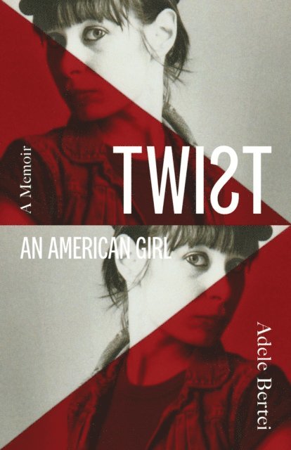 Adele Bertei - Twist, E-bok