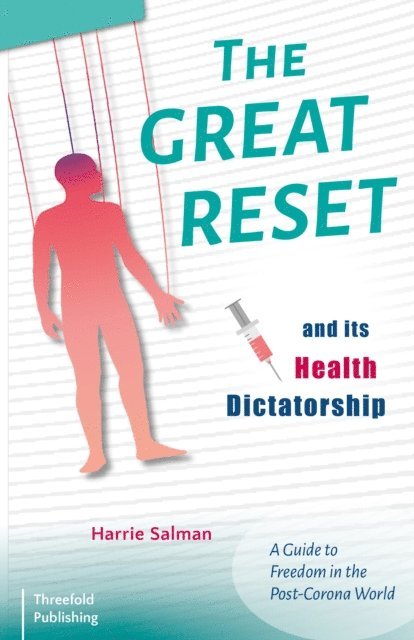 Harrie Salman, Edward Conroy - Great Reset and its Health Dictatorship, E-bok
