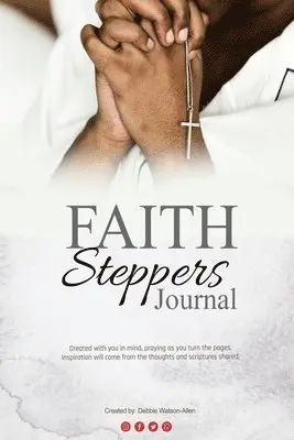 Debbie Watson-Allen - FAITH Steppers Journal, Häftad. Tillgänglighet: Lägg i varukorg