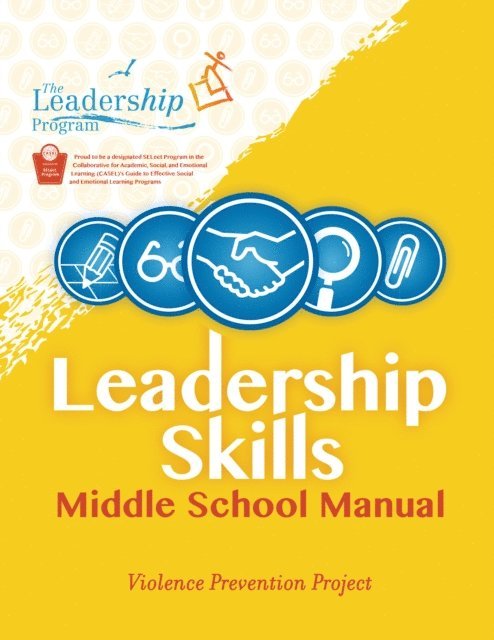 The Leadership Program - Leadership Skills: Middle School Manual, E-bok