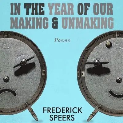 Frederick Speers, Roark - In the Year of Our Making & Unmaking, Häftad. Tillgänglighet: Lägg i varukorg
