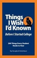 Raymond Ravaglia, Sheila Bauer - Things I Wish I'd Known Before I Started College, Häftad. Tillgänglighet: Lägg i varukorg
