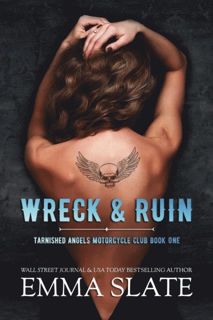 Emma Slate - Wreck & Ruin, E-bok