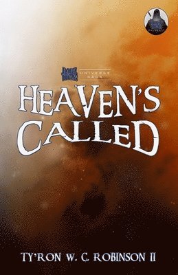 Ty'ron W C Robinson II - Heaven's Called, Häftad. Tillgänglighet: Lägg i varukorg