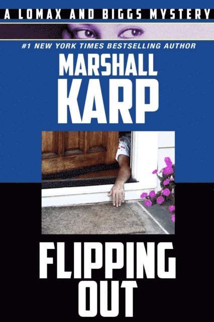 Marshall Karp - Flipping Out, E-bok