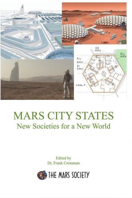 Frank Crossman - MARS CITY STATES - New Societies for a New World, E-bok