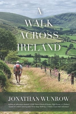 Jonathan Wunrow - Walk Across Ireland, Häftad. Tillgänglighet: Lägg i varukorg
