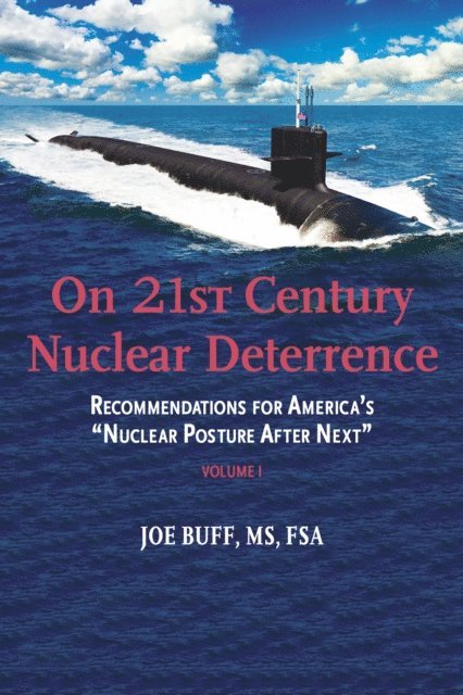 Joe Buff - On 21st Century Nuclear Deterrence, E-bok