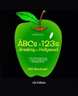 Blackwell - ABCs & 123s of Breaking into Hollywood, Häftad