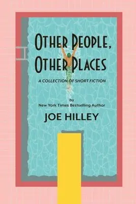 Joe Hilley - Other People, Other Places, Häftad. Tillgänglighet: Lägg i varukorg