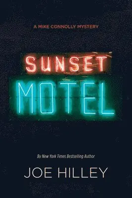 Joe Hilley - Sunset Motel, Häftad. Tillgänglighet: Lägg i varukorg