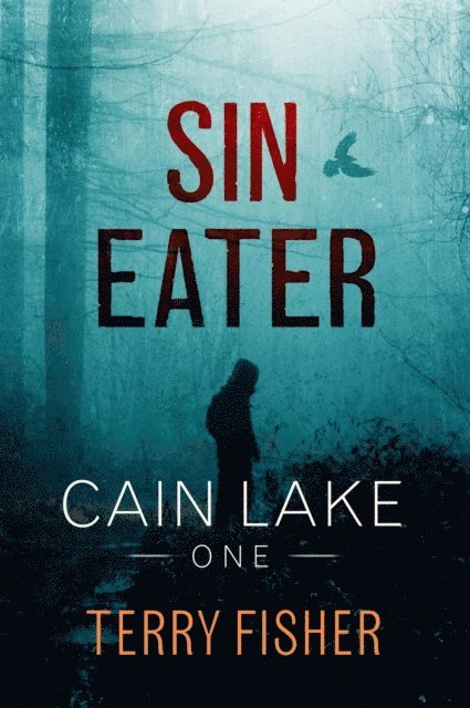Terry Fisher - Cain Lake 1, E-bok