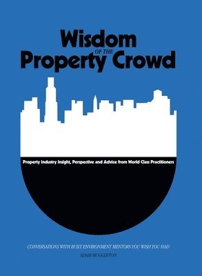 Adam Muggleton - Wisdom of The Property Crowd, Inbunden