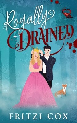 Fritzi Cox - Royally Drained, Häftad
