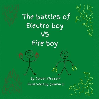 Jordan Pleasant - battles of Electro boy vs. Fire boy, Häftad