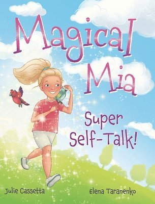 Julie Cassetta - Magical Mia Super Self-Talk!, Inbunden. Tillgänglighet: Tillfälligt slut