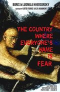 The Country Where Everyone's Name Is Fear