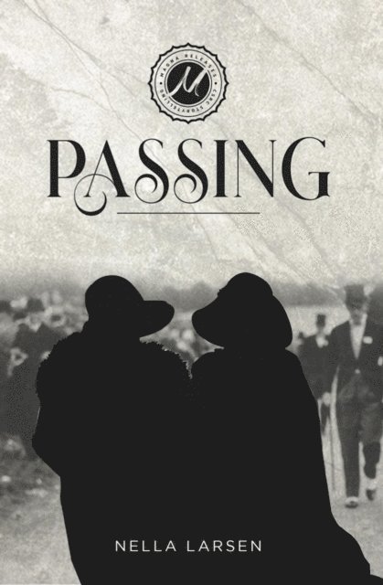 Nella Larsen, C.S.R. Calloway - Passing, E-bok