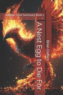 Brian Daffern - Nest Egg to Die For, Häftad. Tillgänglighet: Lägg i varukorg