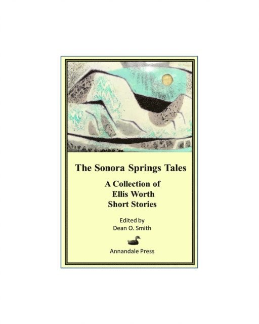 Dean O. Smith - Sonora Springs Tales, E-bok