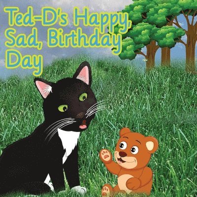 Alec Gould - Ted-D's Happy, Sad, Birthday, Day, Häftad. Tillgänglighet: Lägg i varukorg