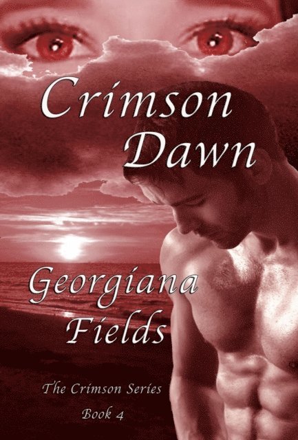 Georgiana Fields - Crimson Dawn, E-bok