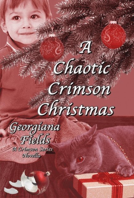 Georgiana Fields - Chaotic Crimson Christmas, E-bok