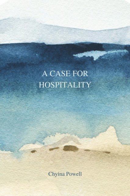 Chyina Powell - Case For Hospitality, E-bok