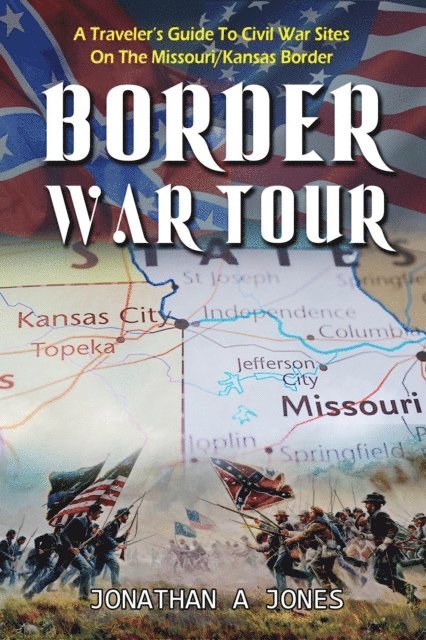 Jonathan A Jones - Border War Tour, E-bok