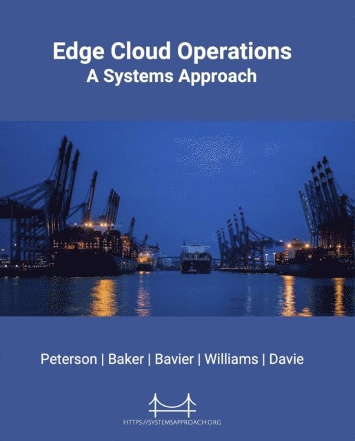 Bruce Davie, Scott Baker, Larry L Peterson - Edge Cloud Operations, E-bok