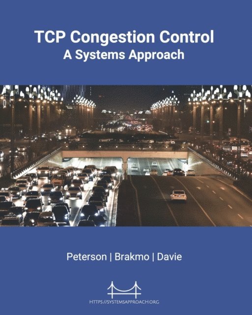 Bruce S Davie, Lawrence Brakmo, Larry L Peterson - TCP Congestion Control, E-bok