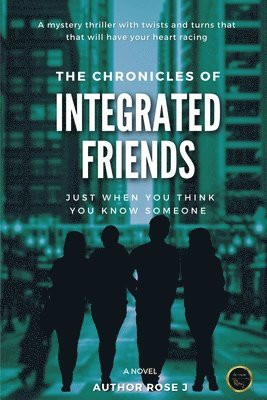 Author Rosej - Chronicles of Integrated Friends, Häftad