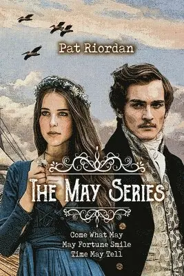 Pat Riordan - The May Series: Come What May, May Fortune Smile, Time May Tell, Häftad. Tillgänglighet: Lägg i varukorg