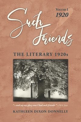 Kathleen Dixon Donnelly - "Such Friends", Häftad. Tillgänglighet: Tillfälligt slut