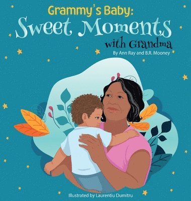 Ann Ray, B R Mooney - Grammy's Baby, Inbunden