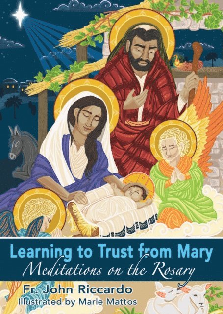 Fr. John Riccardo - Learning to Trust from Mary, E-bok