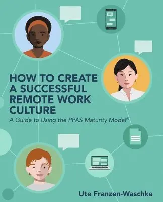 Ute Franzen-Waschke - How to Create a Successful Remote Work Culture, Häftad. Tillgänglighet: Lägg i varukorg