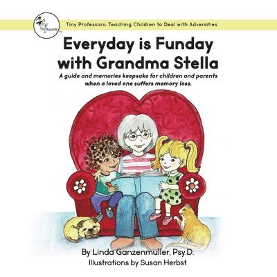 Linda Ganzenmuller - Everyday is Funday with Grandma Stella, Häftad. Tillgänglighet: Lägg i varukorg