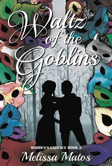 Melissa Matos, Melissa Matos - Waltz of the Goblins, E-bok