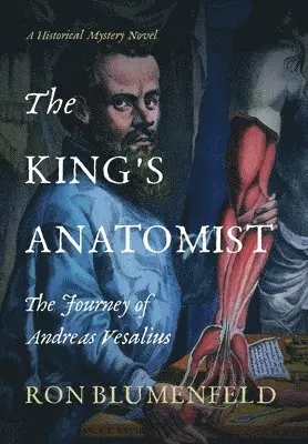 Ron Blumenfeld - King's Anatomist, Inbunden. Tillgänglighet: Lägg i varukorg