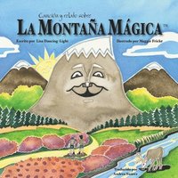 Cancin y relato sobre La Montaa Mgica