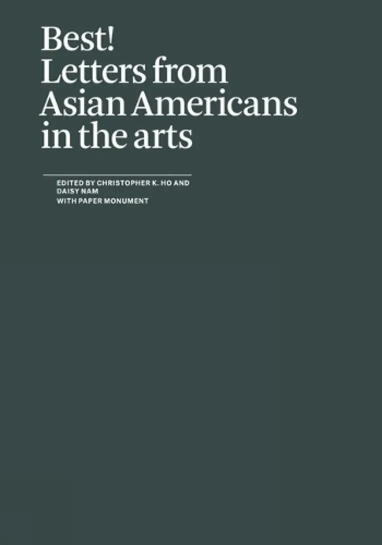 Daisy (Ed.), Daisy Nam, Christopher Ho, Daisy Nam - Best! Letters from Asian Americans in the arts, Häftad. Tillgänglighet: Lägg i varukorg