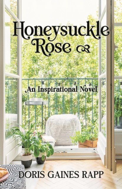 Doris Gaines Rapp - Honeysuckle Rose, E-bok