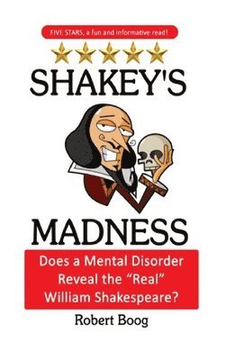 Robert P Boog - Shakey's Madness, Inbunden