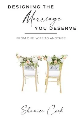 Shanice Cook - Designing The Marriage You Deserve, Häftad. Tillgänglighet: Lägg i varukorg