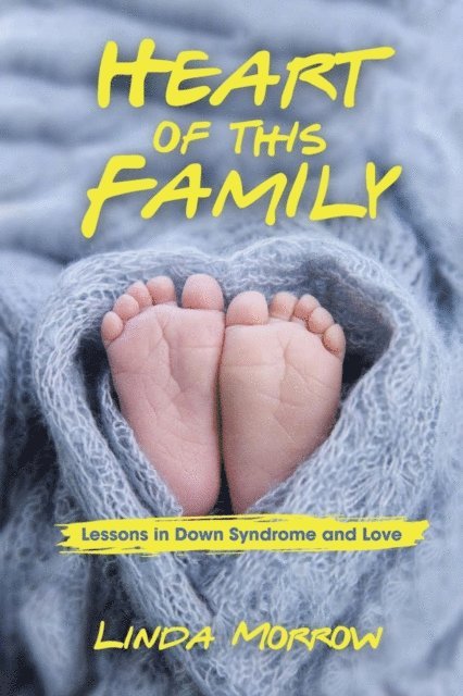 Linda Morrow - Heart of This Family, E-bok