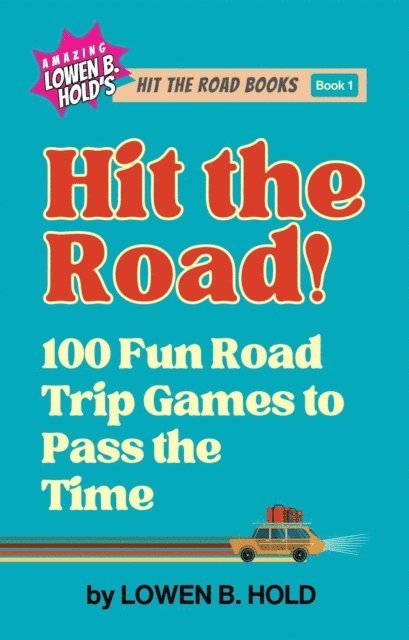 Hit the Road!