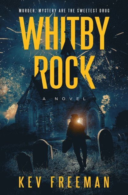Kev Freeman - Whitby Rock, E-bok
