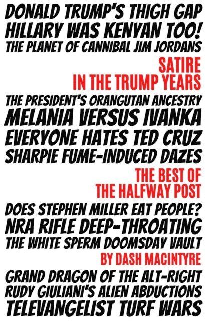 Dash MacIntyre - Satire In The Trump Years, E-bok. Tillgänglighet: Lägg i varukorg