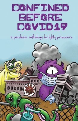 Confined Before COVID19